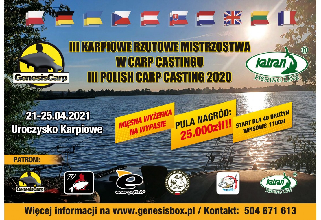 III KARPIOWE RZUTOWE MISTRZOSTWA W CARP CASTINGU - III POLISH CARP CASTING" 21-25.04.2021 Uroczysko Karpiowe